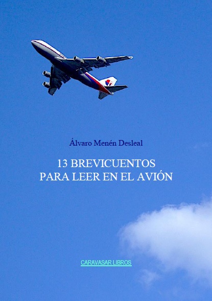 85) Álvaro Menén Desleal - 13 brevicuentos para leer en el avión.jpg