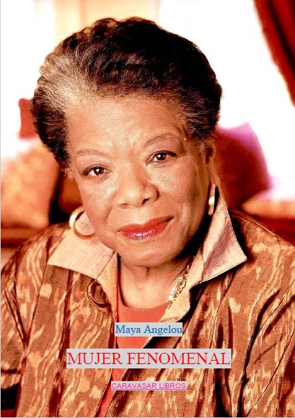 115) Maya Angelou - Mujer fenomenal - portada.jpg